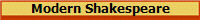 Modern Shakespeare